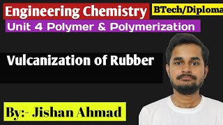 Vulcanization of Rubber  Engineering Chemistry RGPV [upl. by Salena]