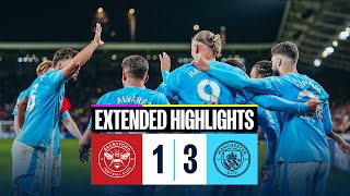 EXTENDED HIGHLIGHTS  Brentford 13 Man City  Foden hattrick in comeback win [upl. by Nnaeirual811]