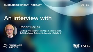 Robert Eccles Pinpointing the material issues in ESG  LSEG Sustainable Growth [upl. by Aliac]