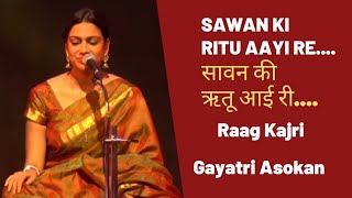 Sawan Ki Ritu Aayi Re सावन की ऋतू आई री  Hindustani Kajri  Gayatri Asokan [upl. by Nelyk]