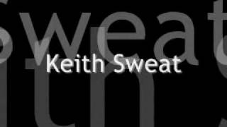 Twisted  Keith Sweat LYRICS [upl. by Giavani630]