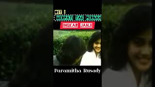 Lagu soundtrack  Merpati Tak Pernah Ingkar Janji  Paramitha Rusady [upl. by Bogosian573]