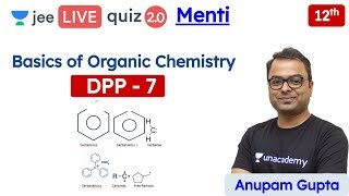 JEE Basics of Organic Chemistry DPP 7  Class 12  Unacademy JEE  JEE Chemistry  Anupam Gupta [upl. by Renner654]