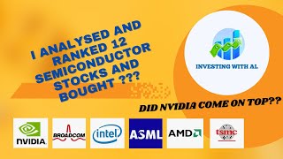 I ranked the top 12 Semiconductor Stocks Which ones did I end up buying Vid6 [upl. by Sinnylg]