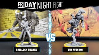 Friday Night Fight Sherlock Holmes VS Sun Wukong [upl. by Almeda]