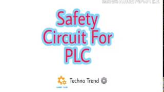 Safety Circuit for PLC  PLC  Industrial Automation  Techno Trend ⚙️ [upl. by Nina]