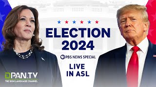 WATCH LIVE Election 2024  PBS News special coverage  ASL Interpretation [upl. by Nav]