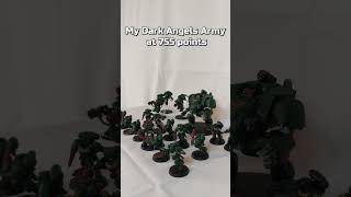 Building My Dark Angels Army Currently At 755 points  Warhammer 40K [upl. by Ardnuassac521]