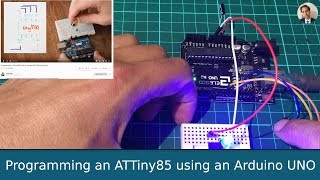 Using an Arduino to program an ATTiny85 Thanks David [upl. by Nilrem130]