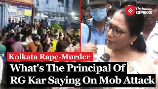 Kolkata Rape Murder Who Is The New Principal Of RG Kar And What Is She Saying About Mob Attack [upl. by Oecile98]