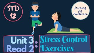 STD 12  UNIT 3  READ 2 STRESS CONTROL EXERCISES  ENGLISH  GSEB [upl. by Brower770]