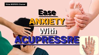 EASE ANXIETY WITH ACUPRESSURE [upl. by Selmner976]