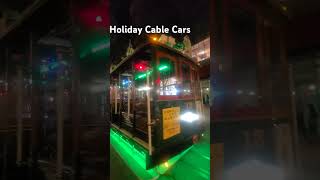 San Franciscos Cable Cars decked out for the Holidays [upl. by Mesics]