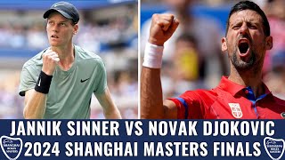 Jannik Sinner vs Novak Djokovic  Shanghai Masters Final [upl. by Hanni52]