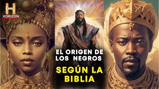 El Origen de las Personas NEGRAS Según la Biblia Revelaciones y Misterios [upl. by Seleta]