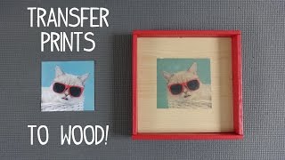 Transfer Your Printed Images to Wood  3 Easy Ways [upl. by Amadeus]