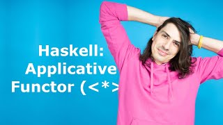 Haskell Applicative Functor [upl. by Ruperto752]