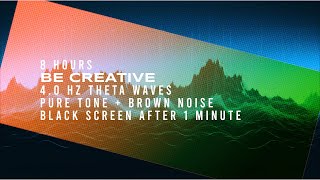 8 Hours 40 Hz High Creativity Focus  Brown Noise  Theta Waves  Black Screen [upl. by Olivia]