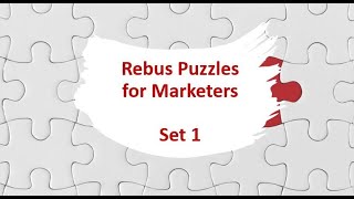 Rebus Puzzles for Marketers Set 1 [upl. by Haliak]