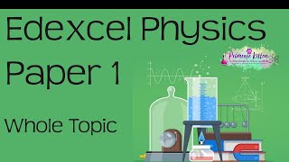 The whole of Edexcel Physics Paper 1 in only 56 minutes GCSE 91 revision [upl. by Frederick]