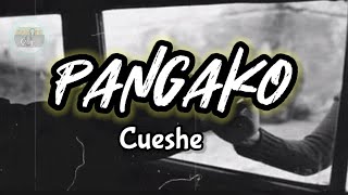 Cueshé  Pangako Lyrics  KamoteQue Official [upl. by Nyer]