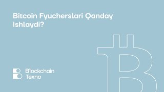 Kriptopediya Bitcoin Fyucherslari qanday ishlaydi [upl. by Anaugal998]