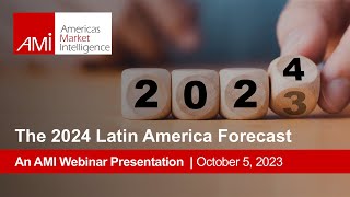 The 2024 Latin America Forecast [upl. by Edny]