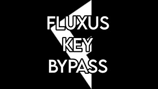 fluxus key bypass working 2023 [upl. by Uball]