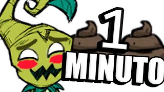 WORMWOOD en 1 MINUTO  Dont Starve [upl. by Goeselt722]