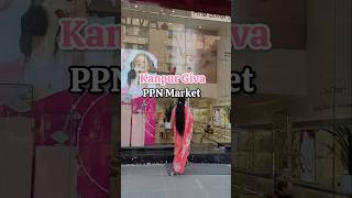 Kanpur Giva PPN Market shorts ytviral [upl. by Randi859]