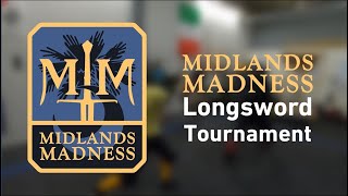 Midlands Madness 2024 Longsword Open [upl. by Ellimac]