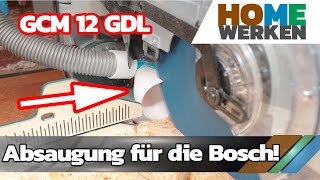 Absaugung für die Bosch GCM 12 GDL Kapp und Zugsäge Test und Fazit [upl. by Nedi732]