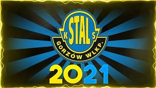 STAL GORZÓW 2021 [upl. by Nivar]