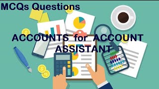 MCQs  Accountancy  Account for Account Assistant [upl. by Caty]