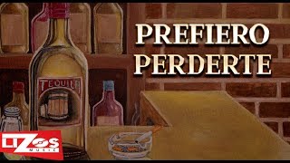 BANDA MS  PREFIERO PERDERTE LETRA [upl. by Anivad]