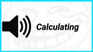 Calculating Sound Effect For Funny Videos [upl. by Selrac]