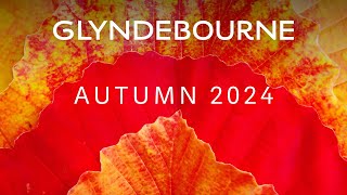 Autumn 2024 at Glyndebourne [upl. by Nepil]