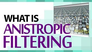 What is Anisotropic Filtering  Texture Filtering Modes  PC Graphics Settings  Multimedia Concepts [upl. by Cindi]