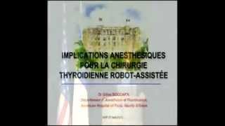 Dr G Boccara Anesthesie dans la chirurgie robotique thyroïdienne par voie axillaire [upl. by Zumstein803]