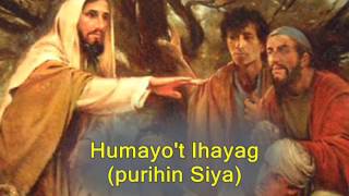 Humayot Ihayag with Lyrics  Bukas Palad [upl. by Ahar]