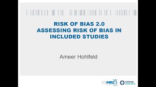 2020 04 21 Cochrane SA Webinar Risk of Bias 20 [upl. by Elset812]