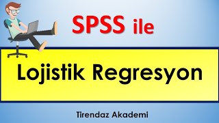 Lojistik regresyon analizi nedir spss  Nasıl yapılır  Veri analizi  Multinominal  SPSS dersleri [upl. by Sweatt84]