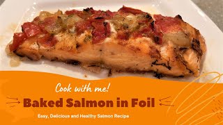 How to make oven baked salmon in foil packets  Easy Salmon recipe Healthy Baked Salmon in tin foil [upl. by Kennedy]