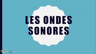 Les ondes sonores [upl. by Yager]