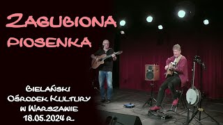 Zagubiona piosenka  koncert w BOK w Warszawie [upl. by Oakley896]