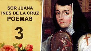 🌸 6 poemas de Sor Juana Inés de la Cruz 🌸 [upl. by Enram]