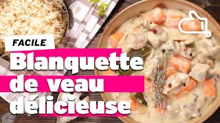 Recette de blanquette de veau facile et délicieuse ça fait toujours plaisir [upl. by Darom]