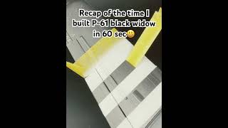 Recap of the time I built P61 Black Widow in 60 seconds topgunmaverick [upl. by Lauraine]