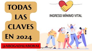 INGRESO MÍNIMO VITAL 2024 💰 💹 Todas Las Claves del IMV ⚖️ ABOGADA LABORAL [upl. by Tavish]