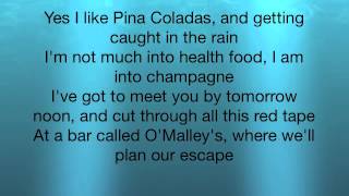 Escape The Pina Coloda Song  Rupert Holmes Lyrics [upl. by Meade]